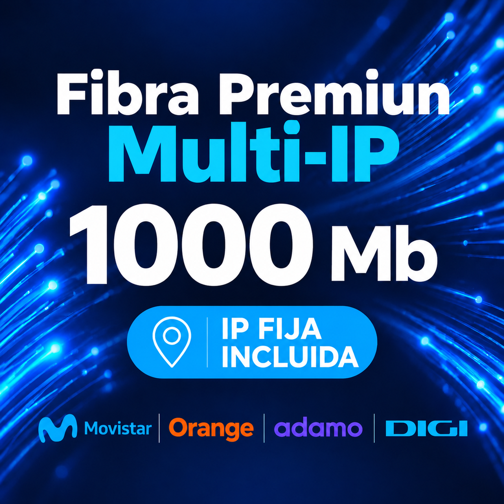 FIBRA FTTH  1000/1000 Mb  PREMIUN MULTI IP VDV INDIRECTA + IP FIJA 